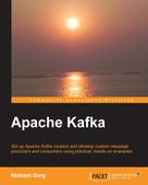 Nishant Garg: Apache Kafka 