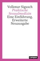 Volkmar Sigusch: Praktische Sexualmedizin ★★★