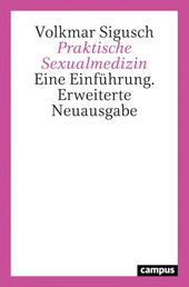 Praktische Sexualmedizin - Eine Einführung. Erweiterte Neuausgabe