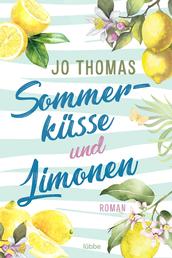 Sommerküsse und Limonen - Roman