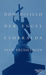 Der Engel Esmeralda - Neun Erzählungen