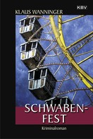 Klaus Wanninger: Schwaben-Fest ★★★★