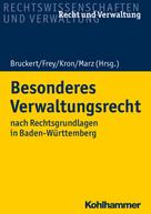 Felix Bruckert: Besonderes Verwaltungsrecht 
