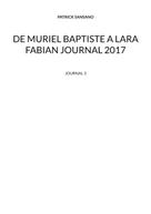 Patrick Sansano: De Muriel baptiste à Lara Fabian journal 2017 