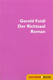 Der Richtsaal - Roman