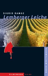 Lemberger Leiche - Ein Baden-Württemberg-Krimi