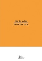 Princesa Inca: Hija del aullido 