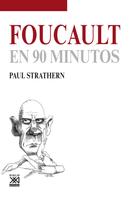 Paul Strathern: Foucault en 90 minutos 