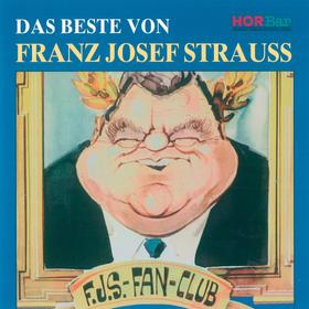 Das Beste von Franz Josef Strauss