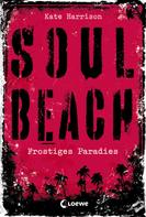 Kate Harrison: Soul Beach 1 - Frostiges Paradies ★★★★