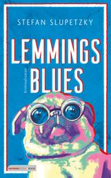 Lemmings Blues - Kriminalroman