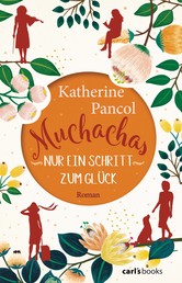 Muchachas - Nur ein Schritt zum Glück - Roman Bd. 3