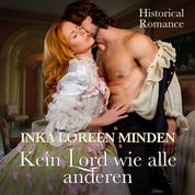 Kein Lord wie alle anderen - Historical Romance
