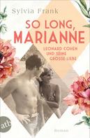 Sylvia Frank: So long, Marianne – Leonard Cohen und seine große Liebe ★★★★