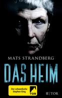 Mats Strandberg: Das Heim ★★★★