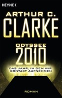 Arthur C. Clarke: Odyssee 2010 – Das Jahr, in dem wir Kontakt aufnehmen ★★★★