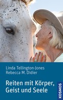 Linda Tellington-Jones: Reiten mit Körper, Geist und Seele ★★★★★