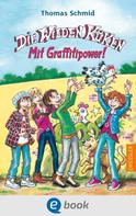 Thomas Schmid: Die Wilden Küken 11. Mit Graffitipower! ★★★★★