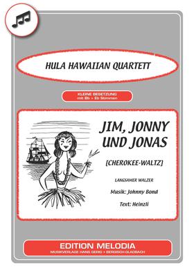 Jim, Jonny und Jonas [Cherokee-Waltz]