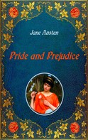 Jane Austen: Pride and Prejudice - Illustrated 