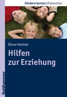 Oliver Hechler: Hilfen zur Erziehung 