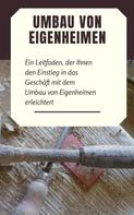 André Sternberg: Umbau von Eigenheimen 