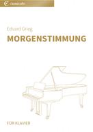 Edvard Grieg: Morgenstimmung 