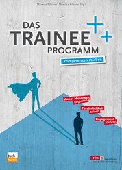 Das Trainee-Programm - Kompetenzen stärken