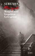 Georges Simenon: Maigret und Inspektor Griesgram ★★★★★