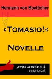»Tomasio!« - Novelle