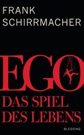 Frank Schirrmacher: Ego ★★★