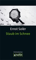 Ernst Solèr: Staub im Schnee ★★★★