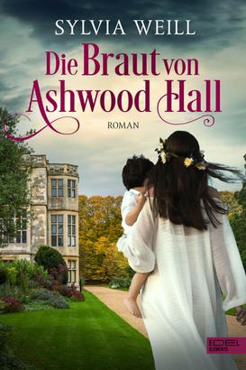 Die Braut von Ashwood Hall