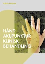 Hånd Akupunktur Klinisk Behandling - Klinisk Behandling