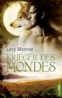 Lucy Monroe: Krieger des Mondes ★★★★★