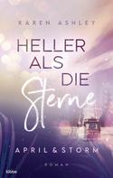 Karen Ashley: April & Storm - Heller als die Sterne ★★★★