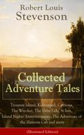 Robert Louis Stevenson: Collected Adventure Tales (Illustrated Edition) 