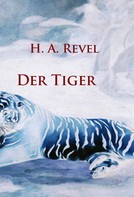 H. A. Revel: Der Tiger 