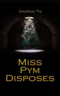 Josephine Tey: Miss Pym Disposes 