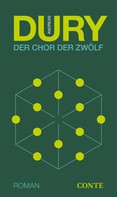 Andreas Dury: Der Chor der Zwölf ★★★