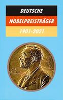 Gisela Ludwig: Deutsche Nobelpreisträger 1901-2021 