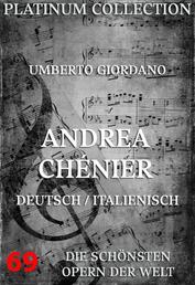 Andrea Chénier - Die Opern der Welt
