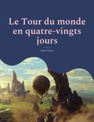 Jules Verne: Le Tour du monde en quatre-vingts jours 