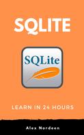 Alex Nordeen: Learn SQLite in 24 Hours 