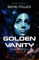 Rachel Pollack: Golden Vanity – Ein klassischer Science-Fiction Roman 