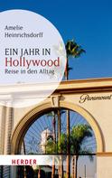Amelie Heinrichsdorff: Ein Jahr in Hollywood ★★★★