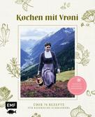 Veronika Siflinger-Lutz: Kochen mit Vroni 