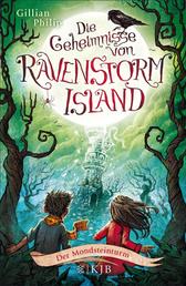 Die Geheimnisse von Ravenstorm Island – Der Mondsteinturm
