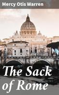 Mercy Otis Warren: The Sack of Rome 