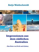 Antje Waldschmidt: Impressionen aus dem südlichen Australien ★★★★★